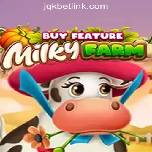 Exploring MilkyFarmBuyFeature - An Insight into JQK.BET Oficial Slots Brasil